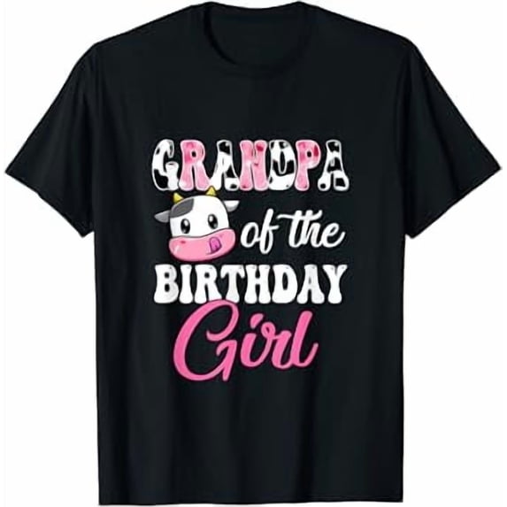 Grandpa Of The Birthday Girl Farm Cow 1St Birthday Girl T-Shirt ...