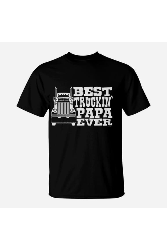 Grandpa Papa Best Truckin Ever Truck Driver TShirt