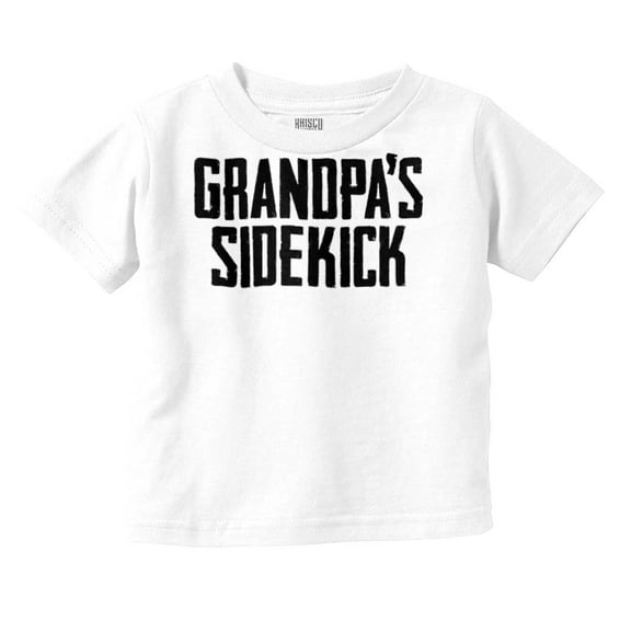 Grandpa Sidekick Cute Funny Grandkids Toddler Boy Girl T Shirt Infant Toddler Brisco Brands 5T