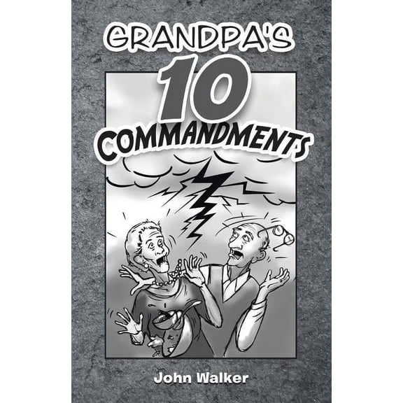 Grandpa's 10 Commandments, (Paperback)