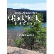 Grandpa's Memories of the Black Rock Forest, Hardcover