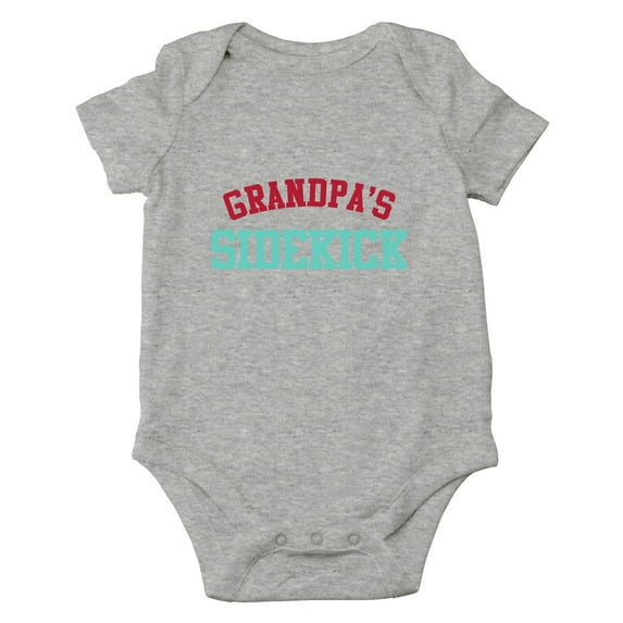 Grandpa's Sidekick - My Grandfather is The Best - I'm His Favorite - Cute One-Piece Infant Baby Bodysuit