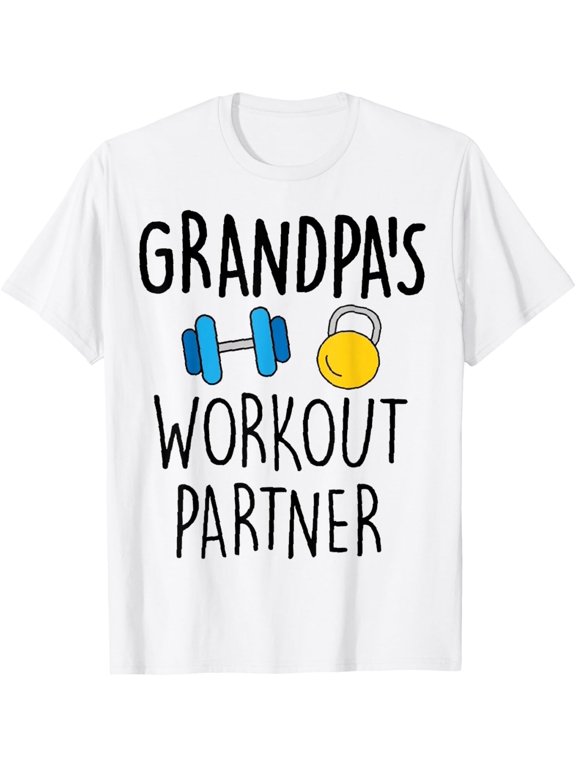 Grandpa's Workout Partner Gym Baby Funny T-Shirt men and women can wear, black, white, gifts