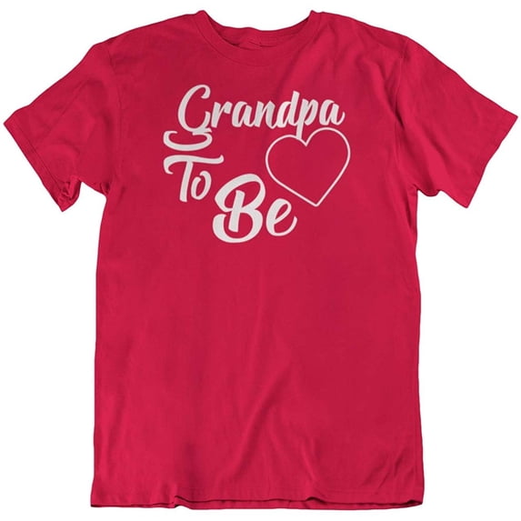 Grandpa to Be T-Shirt Gifts for New & Future Grandfather, Gramps, Abuelito & Men Red