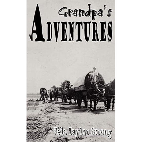 Pre-Owned Grandpaas Adventures Paperback