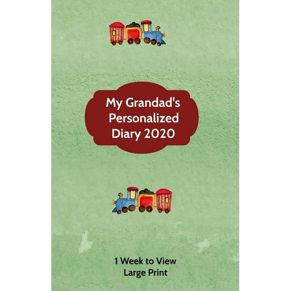 Grandparent Diaries: My Grandad's Personalized Diary 2020: Large Print A week to view diary with space for reminders & notes (Paperback)(Large Print)
