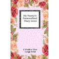 thumbnail image 1 of Grandparents Diaries: My Nanny's Personalized Diary 2020 : Large Print One week to view diary with space for reminders & notes (Series #62) (Paperback), 1 of 1