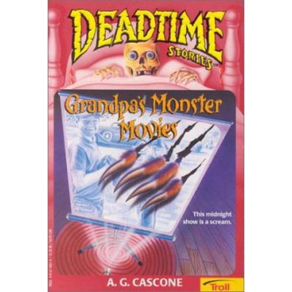 Pre-Owned Grandpa's Monster Movies (Deadtime Stories) (Paperback) 0816742618 9780816742615