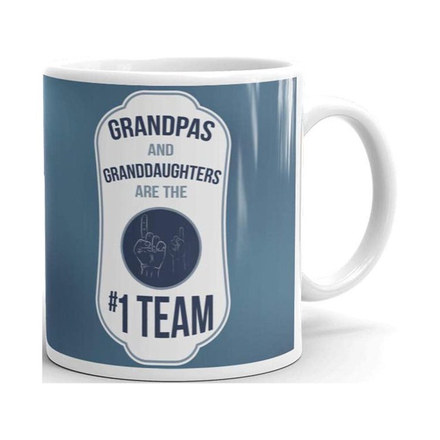 Grandpas And Granddaughters Are The 1 Team Fathers Day Coffee Tea