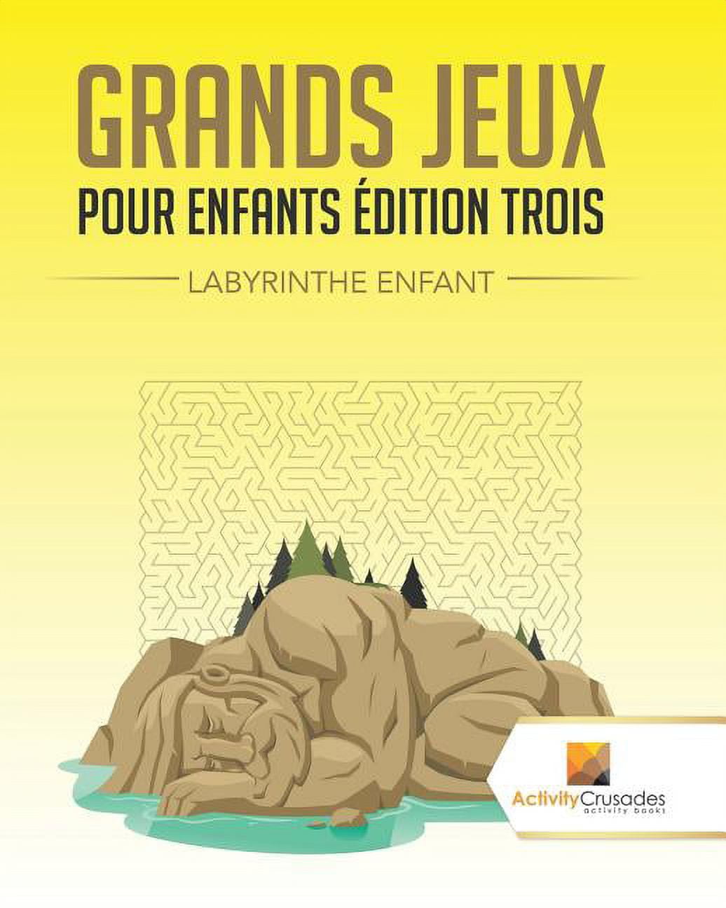 Grands Jeux Pour Enfants Édition Trois: Labyrinthe Enfant, (Paperback)