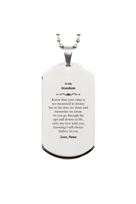 To My Grandson Engraved Silver Dog Tag - Meaningful Gift for Grandsons Birthday, Christmas, Graduation - Nanas Love and Confidence to Carry with You Forever