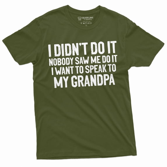 Grandson Granddaughter Tee Shirt Womens Mens Grandpa Grandfather Papa Tee Shirt (4X-Large Military Green)
