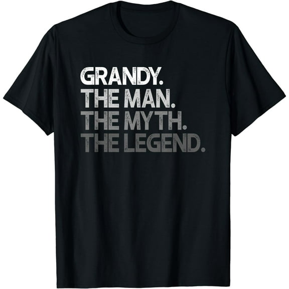 Grandy Shirt Gift: The Man The Myth The Legend T-Shirt