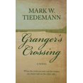 thumbnail image 1 of Granger's Crossing, (Paperback), 1 of 1