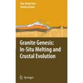 thumbnail image 1 of Granite Genesis: In-Situ Melting and Crustal Evolution, (Hardcover), 1 of 1
