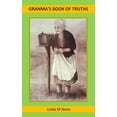 thumbnail image 1 of Granma's Book Of Truths, (Paperback), 1 of 1