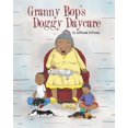 thumbnail image 1 of Granny Bop's Doggy Daycare (Paperback), 1 of 1