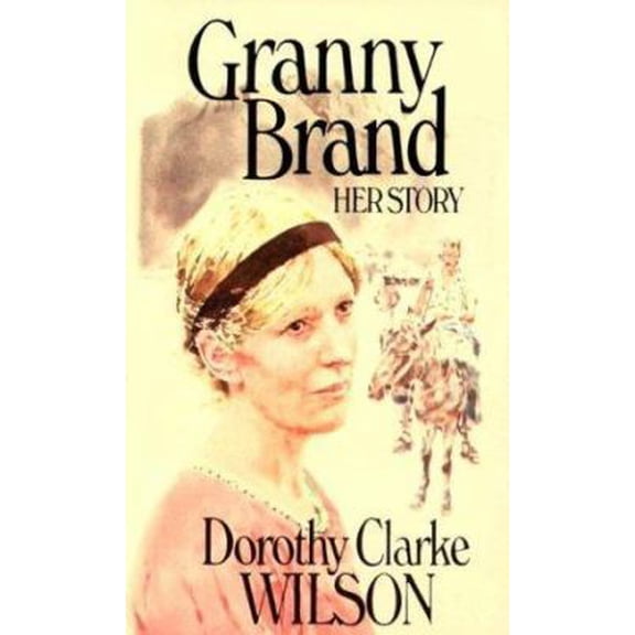 Pre-Owned Granny Brand: Her Story (Paperback) 0964313715 9780964313712