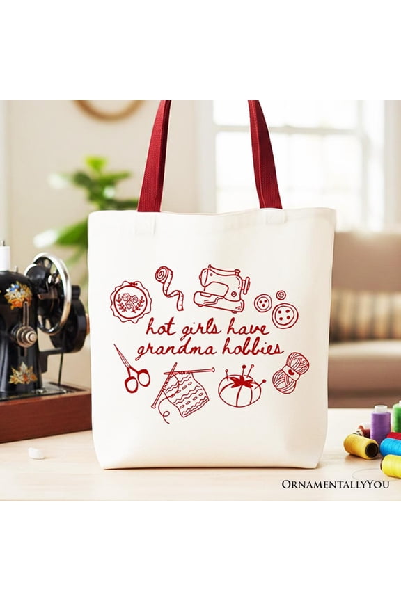 Granny Era Sewing Knitting Tote Bag, Hot Girls Have Grandma Hobbies Funny Gift Shopper