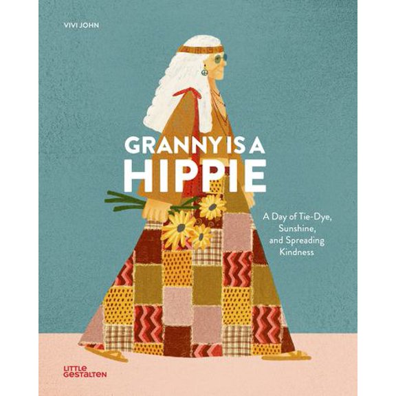 Granny is a Hippie: A Day of Tie-Dye, Sunshine, and Spreading Kindness