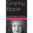thumbnail image 1 of Granny Ripper, (Paperback), 1 of 1