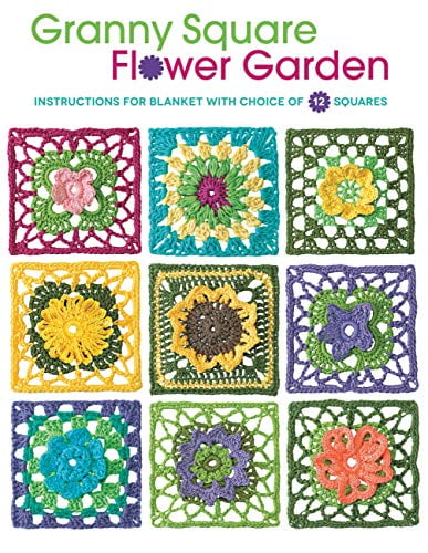 Flowers of the Month Granny Squares : 12 Squares and Instructions