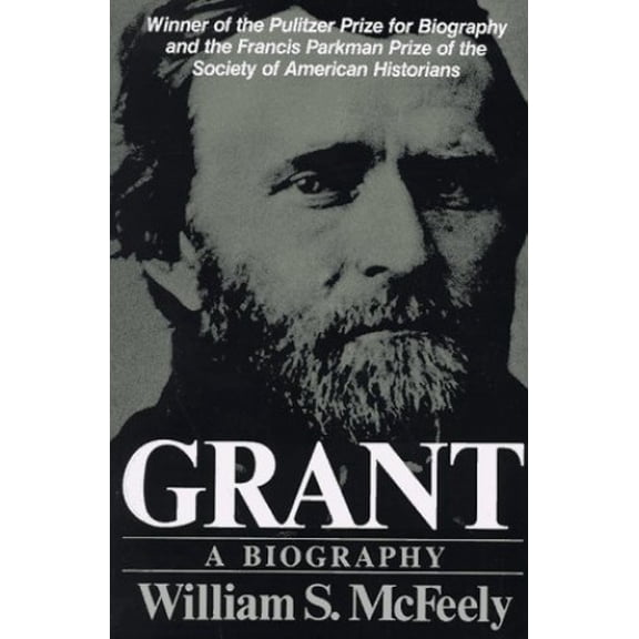 Pre-Owned Grant: A Biography (Paperback) 0393300463 9780393300468