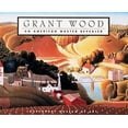 thumbnail image 1 of Pre-Owned Grant Wood: An American Master Revealed (Paperback 9780876544853) by Brady Roberts, James M Dennis, James Hornes, 1 of 1