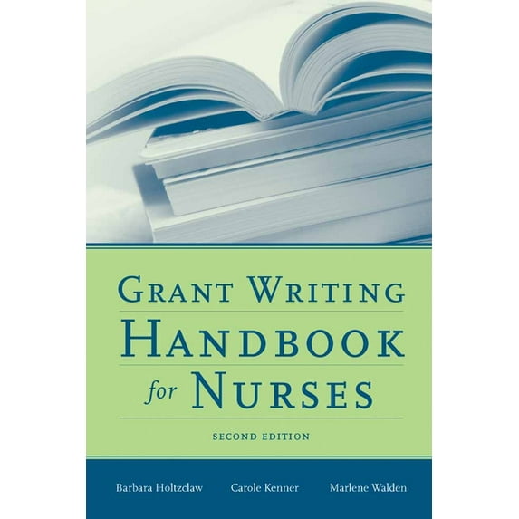 Grant Writing Handbook for Nurses: ., (Paperback)