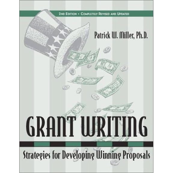 Pre-Owned Grant Writing: Strategies for Developing Winning Proposals (2nd Edition) (Paperback) 0967327954 9780967327952