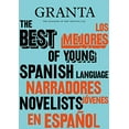 thumbnail image 1 of Pre-Owned Granta 155: Best of Young Spanish-Language Novelists 2 Paperback Miles, Valerie, 1 of 1