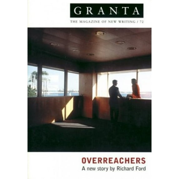 Pre-Owned Granta 72: Overreachers (Paperback) 1929001029 9781929001026