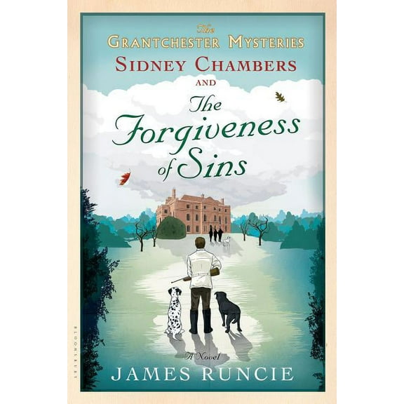 Grantchester: Sidney Chambers and The Forgiveness of Sins : Grantchester Mysteries 4 (Series #4) (Paperback)