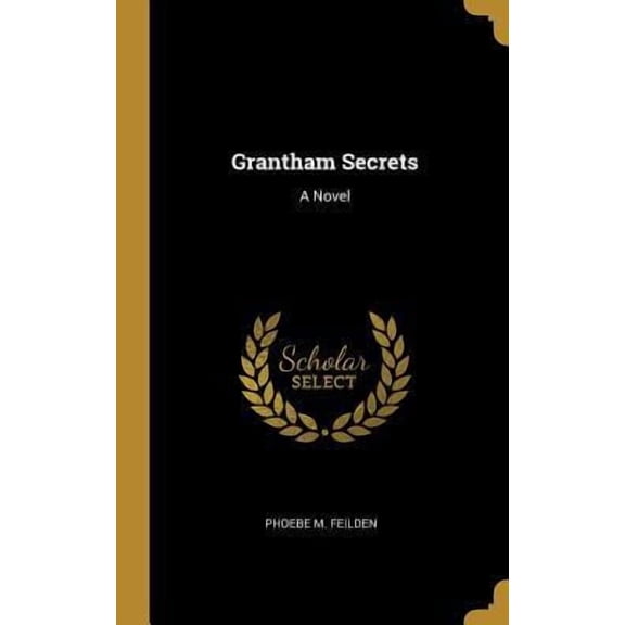 Grantham Secrets Hardcover