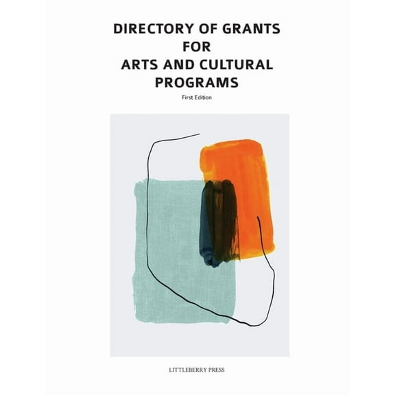 Grants: Directory of Grants for Arts and Cultural Programs (Paperback)