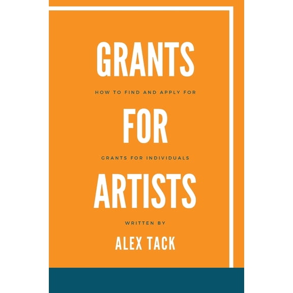 Grants for Artists: How to find and apply for grants for individuals, (Paperback)