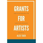 Grants for Artists How to find and apply for grants for individuals, Paperback