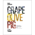 thumbnail image 1 of Grape, olive, pig : deep travels through spain's food culture: 9780062394132, 1 of 1