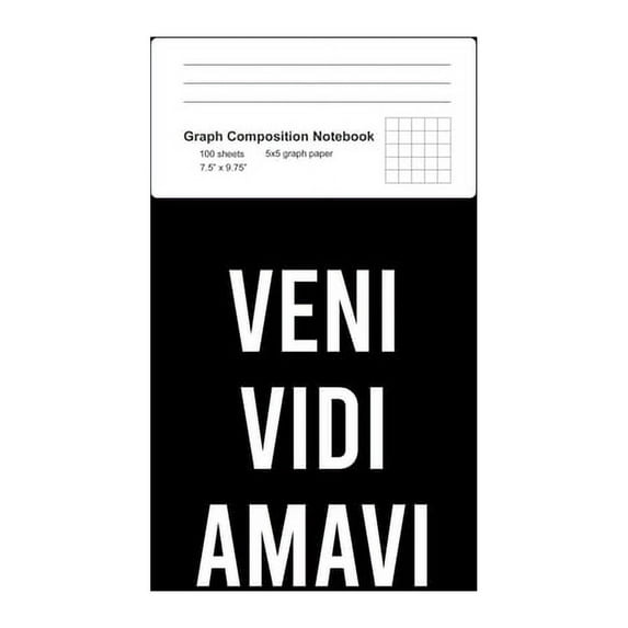 Graph Composition Notebook: Math, Physics, Science Exercise Book - Veni Vidi Amavi Retro Latin Phrase I Came Saw Loved Gift - Black 5x5 Graph Paper - Back To School Gift For Kids, Teens, Boys, Girls -