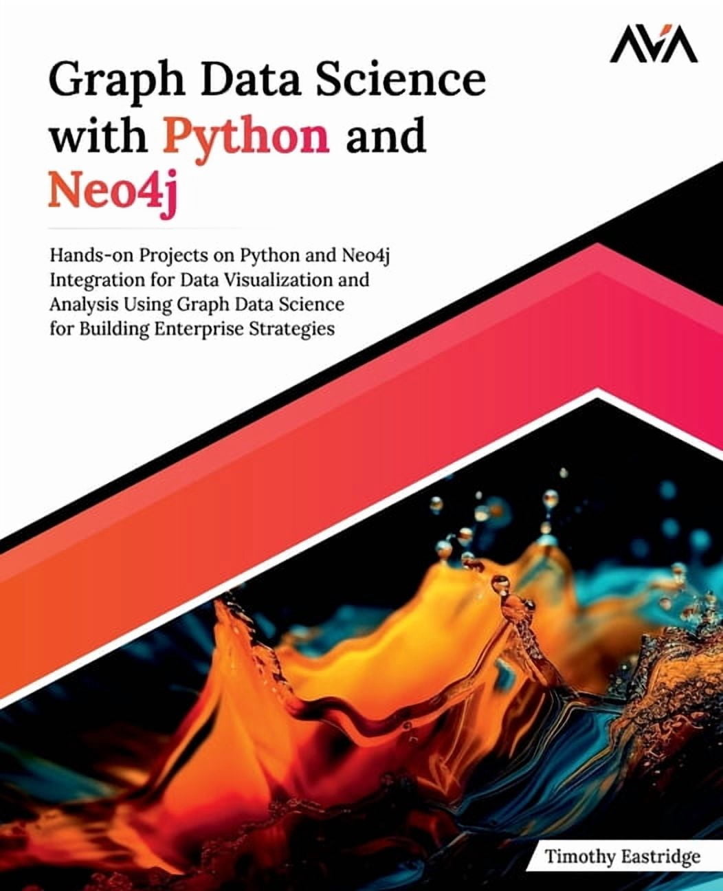 Graph Data Science with Python and Neo4j (Paperback) - Walmart.com