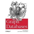 thumbnail image 1 of Pre-Owned Graph Databases (Paperback) by Ian Robinson, Jim Webber, Emil Eifrem, 1 of 1
