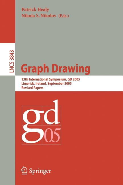 Graph Drawing: 13 Th International Symposium, GD 2005, Limerick, Ireland, September 12-14, 2005, Revised Papers, (Paperback)