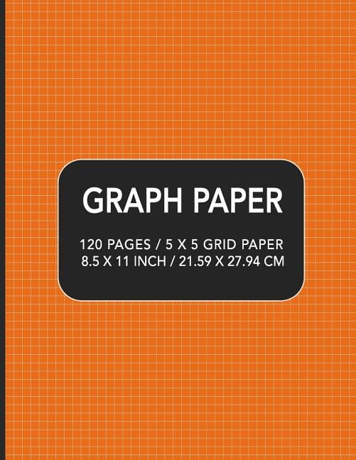 Graph Paper: 120 pages / 5 x 5 Grid Paper 8.5 x 11 Inch / 21.59 x 27.94 cm, (Paperback)