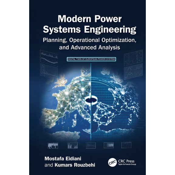 Modern Power Systems Engineering: Planning, Operational Optimization, and Advanced Analysis, (Paperback)