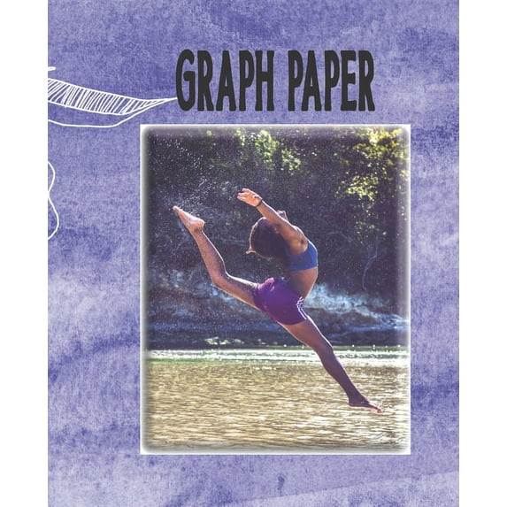 Graph Paper: Dancer Quadrille Paper Girl Dancer Coordinate Paper Quad Ruled (Paperback)