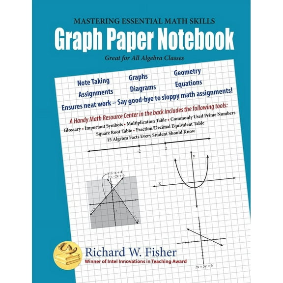 Graph Paper Notebook - Algebra: Great for All Algebra Classes, (Paperback)