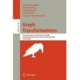 thumbnail image 1 of Graph Transformations: Third International Conference, ICGT 2006 Natal, Rio Grande de Norte, Brazil September 17-23, 200, (Paperback), 1 of 1