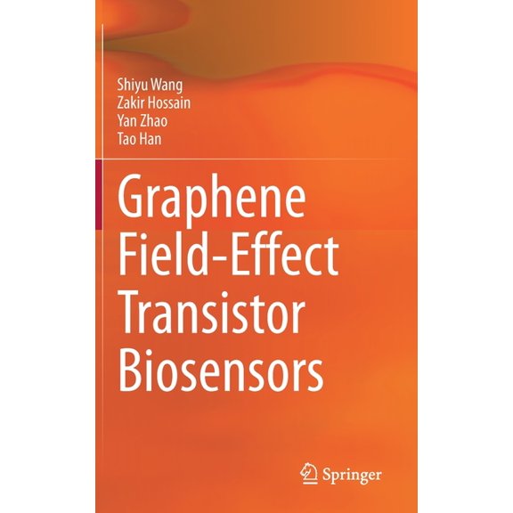 Graphene Field-Effect Transistor Biosensors, (Hardcover)