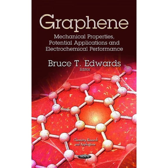 Graphene : Mechanical Properties, Potential Applications and Electrochemical Performance