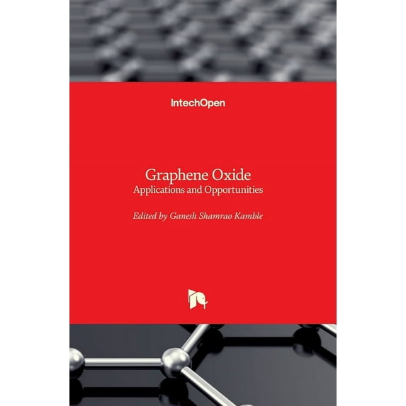 Graphene Oxide: Applications and Opportunities (Hardcover)